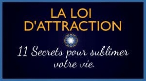 Sibesoin.com petite annonce gratuite La loi d'attraction sur une vie humaine